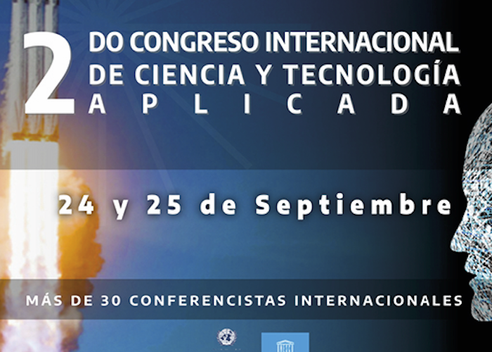 Segundo Congreso Internacional de Ciencia y Tecnología Aplicada ¡VEN Y SÉ PROTAGONISTA DEL FUTURO!